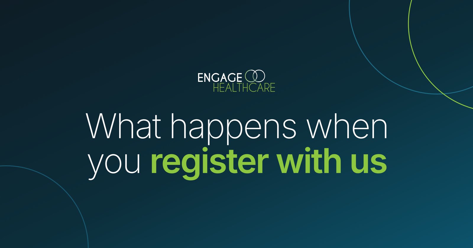 What Happens When You Register With Us